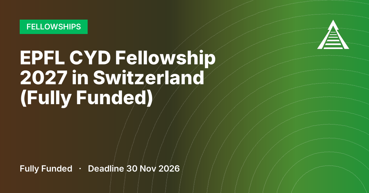 EPFL CYD Fellowship 2027 in Switzerland (Fully Funded)