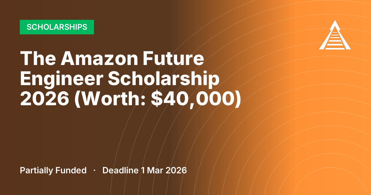 The Amazon Future Engineer Scholarship 2026 (Worth: $40,000)