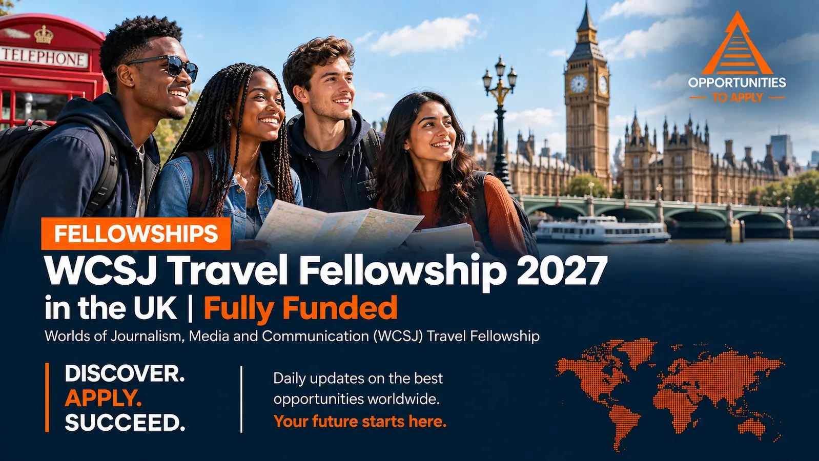 Image ALT text: A promotional graphic for the WCSJ Travel Fellowship 2027 in the UK. The upper half features four diverse young travelers smiling while reviewing a map outdoors in London, with a class